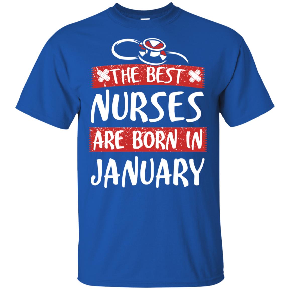 The Best Nurses Are Born In January Birthday T-Shirts, Hoodie, Tank
