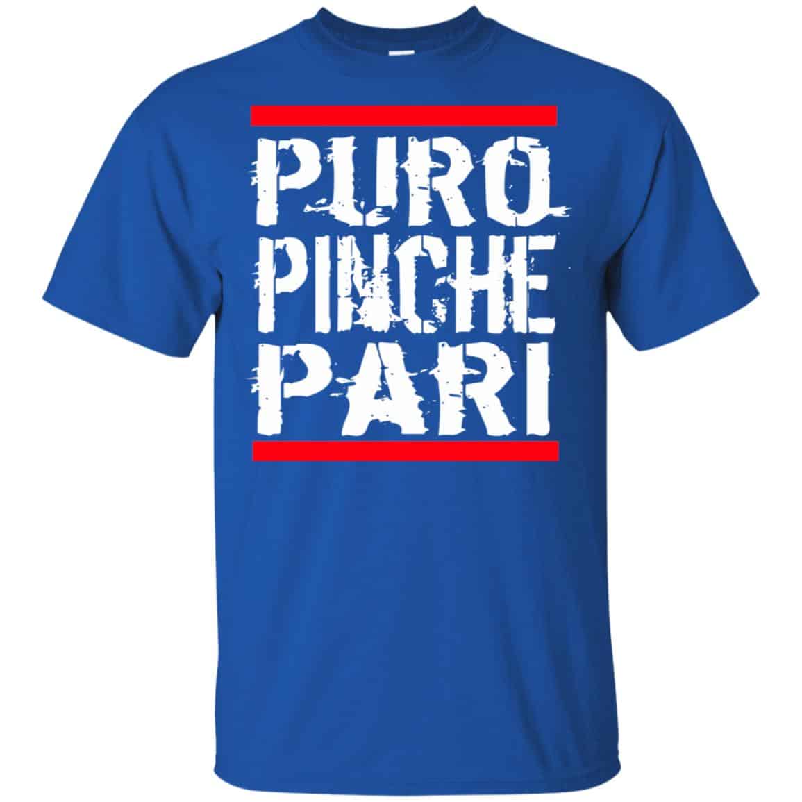 Puro Pinche Pari Funny Mexican Humor T-Shirts, Hoodie, Tank