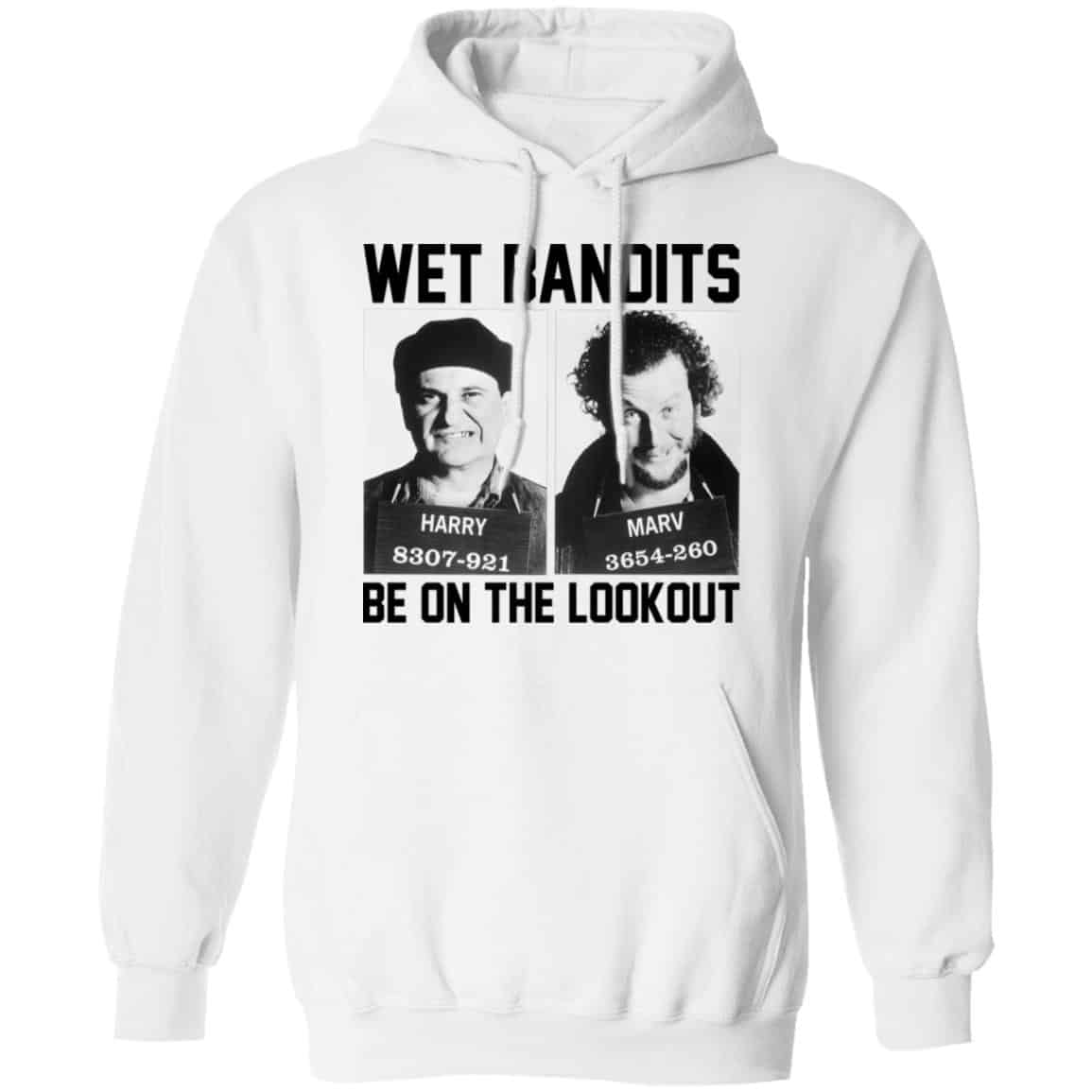 Wet Bandits Be On The Lookout Shirt, Hoodie, Tank