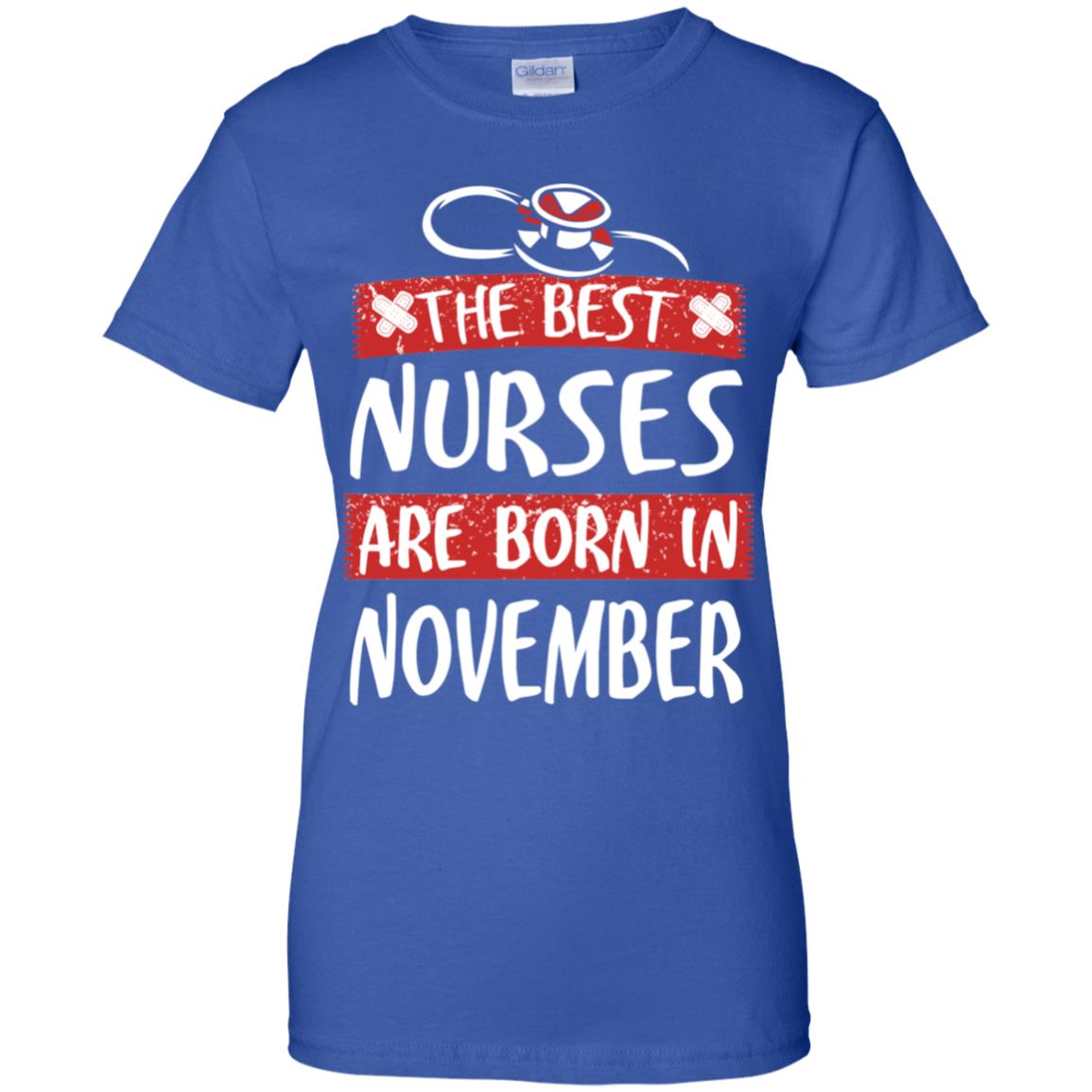 The Best Nurses Are Born In November Birthday T-Shirts, Hoodie, Tank