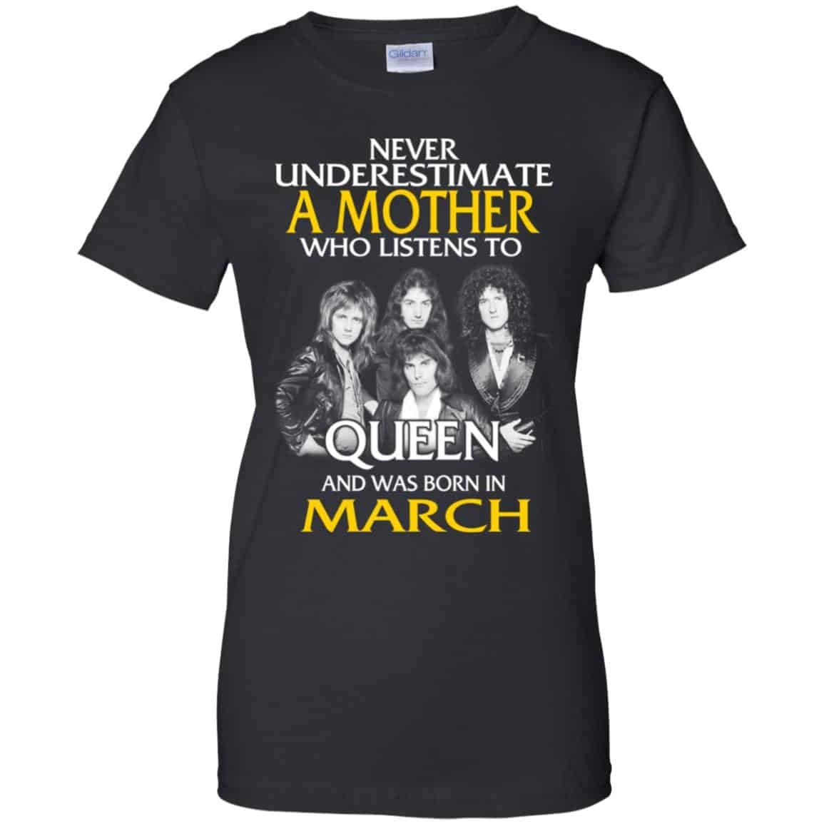 A Mother Who Listens To Queen And Was Born In March T-Shirts, Hoodie, Tank