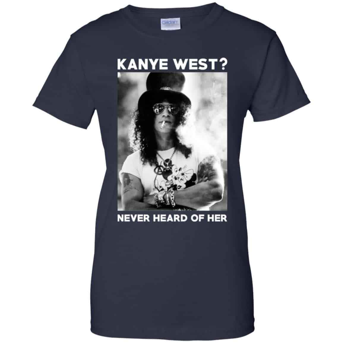 Guns N’ Roses: Kanye West? Never Heard Of Her – Guns N’ Roses T-Shirts, Hoodie, Tank