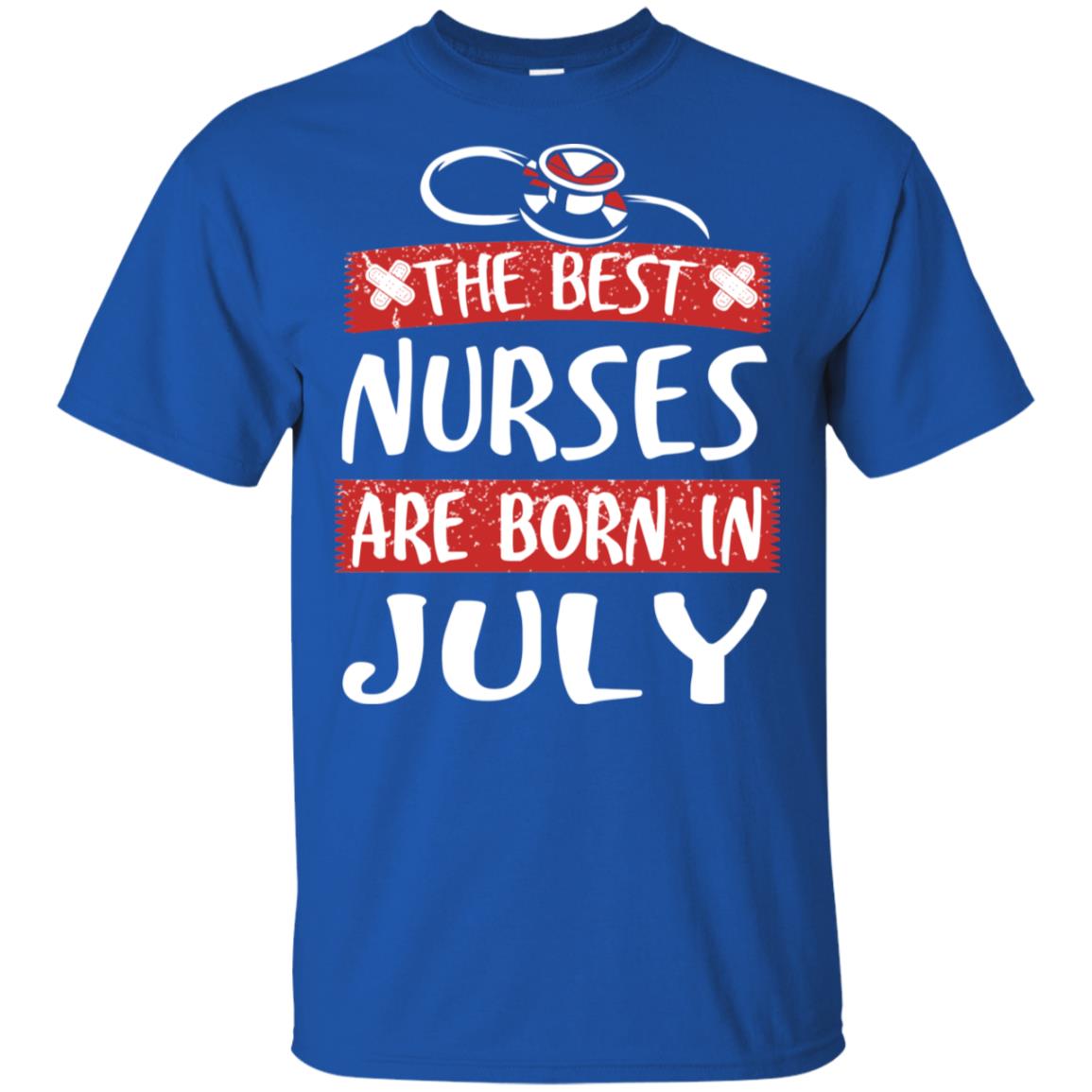 The Best Nurses Are Born In July Birthday T-Shirts, Hoodie, Tank