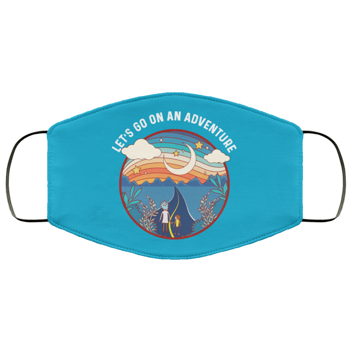 Rick And Morty Let’s Go On An Adventure Face Mask