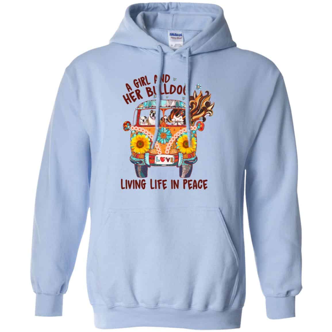 A Girl And Her Bulldog Living Life In Peace T-Shirts, Hoodie, Tank