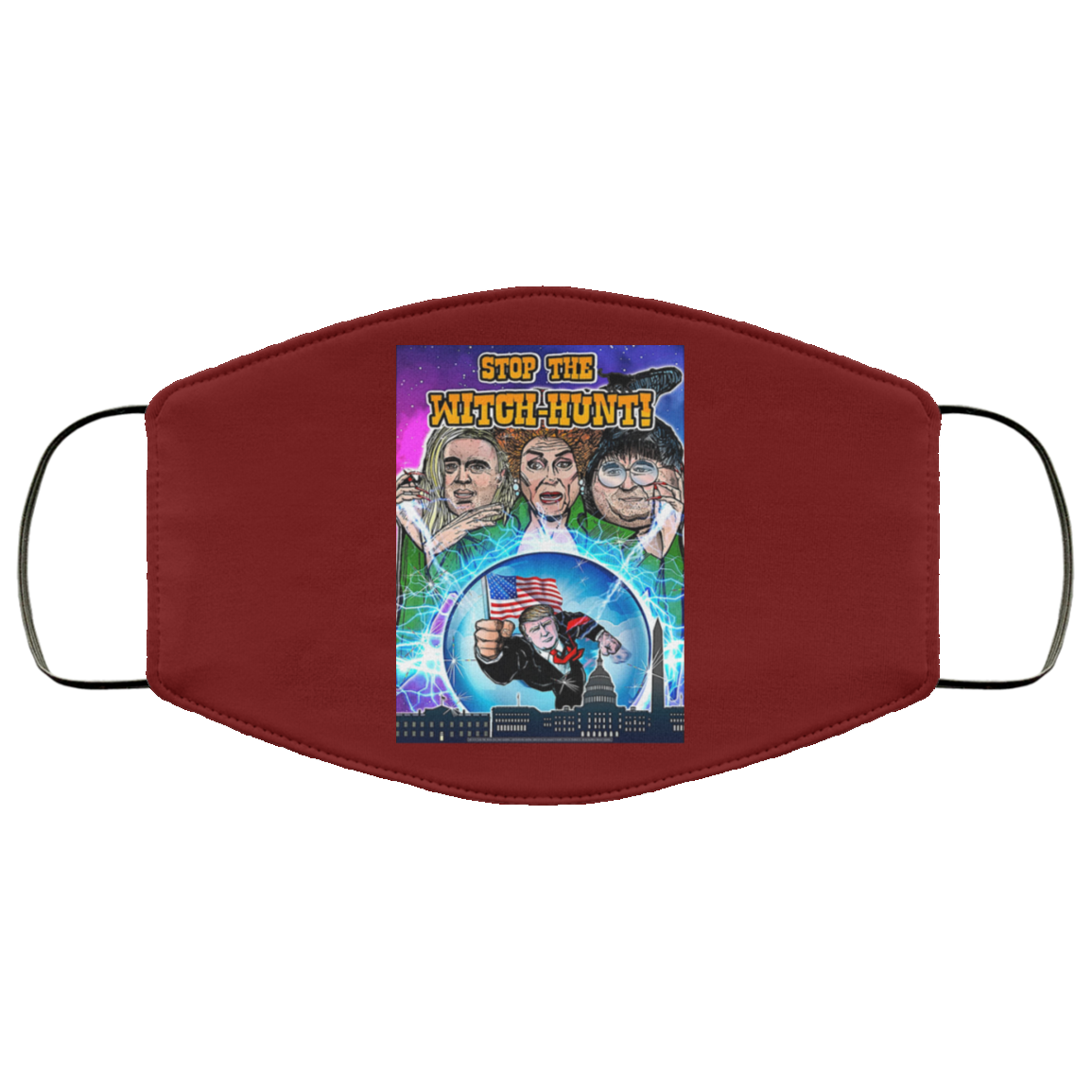 Donald Trump Stop The Witch-Hunt Face Mask