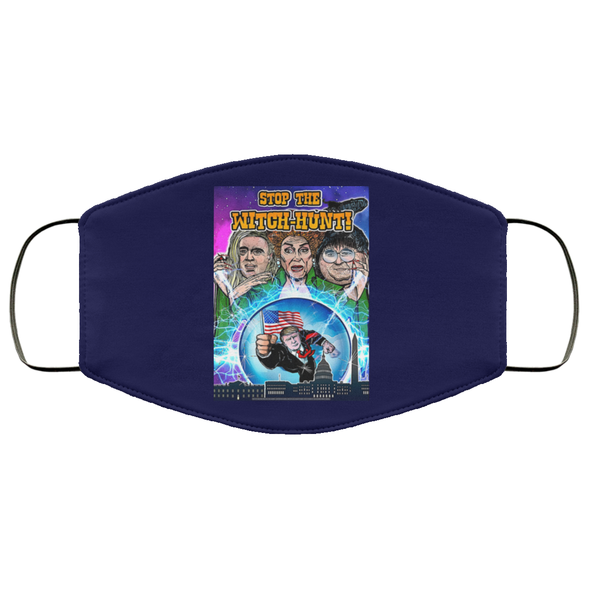 Donald Trump Stop The Witch-Hunt Face Mask