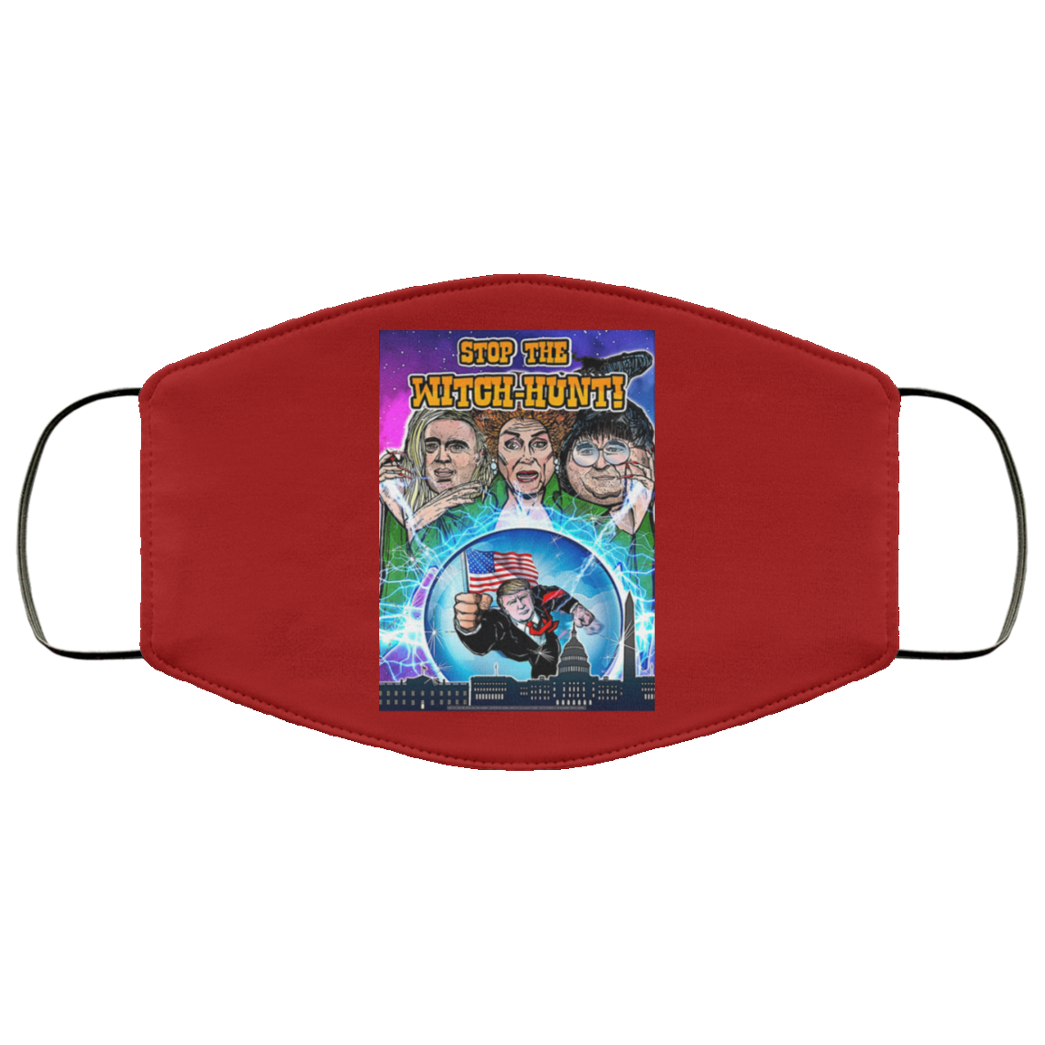 Donald Trump Stop The Witch-Hunt Face Mask