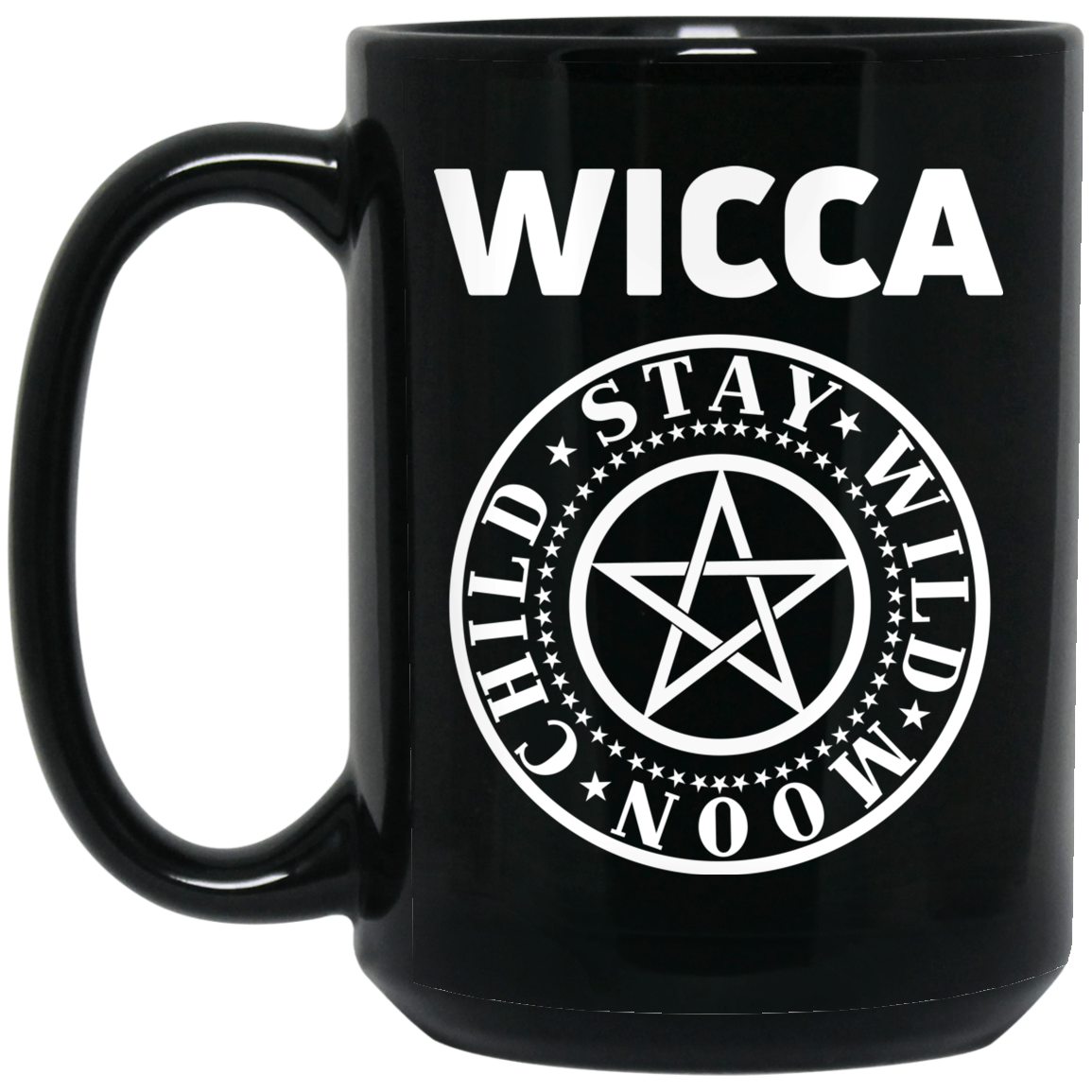 Wicca Child Stay Wild Moon Mug