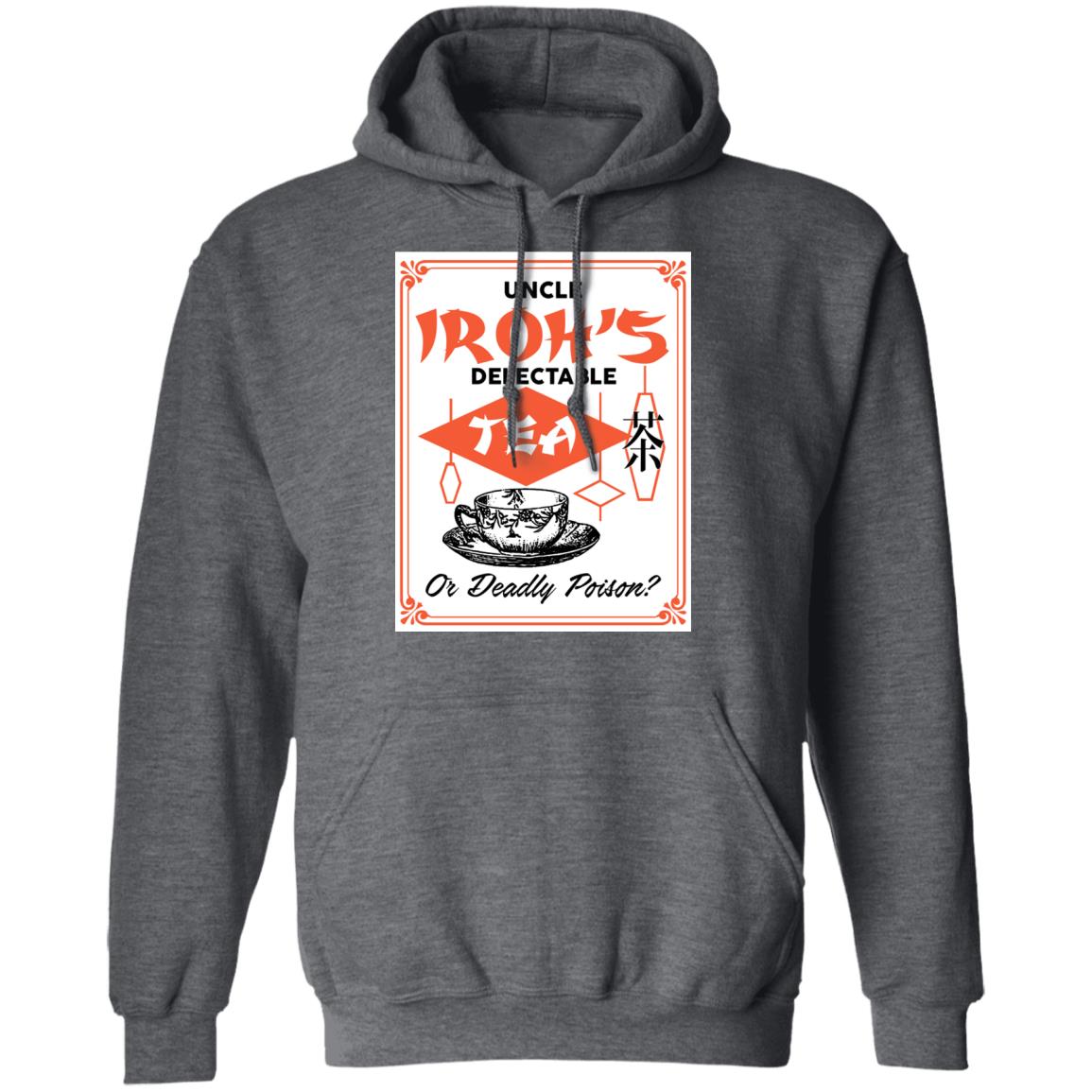 Uncle Iroh’s Delectable Tea Or Deadly Poison Shirt, Hoodie, Tank