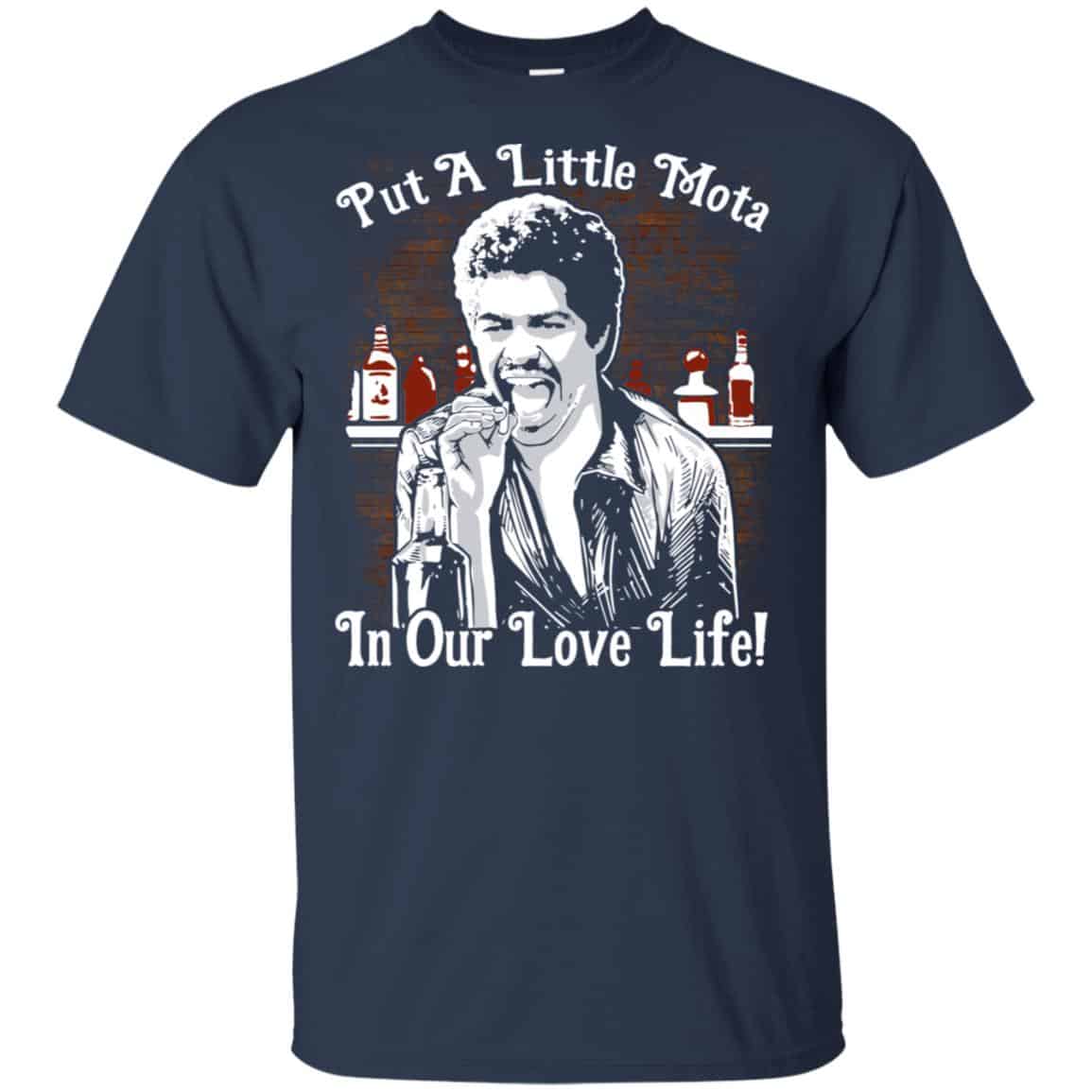Put A Little Mota In Our Live Life Shirt, Hoodie, Tank
