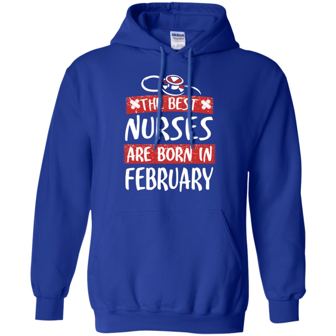 The Best Nurses Are Born In February Birthday T-Shirts, Hoodie, Tank