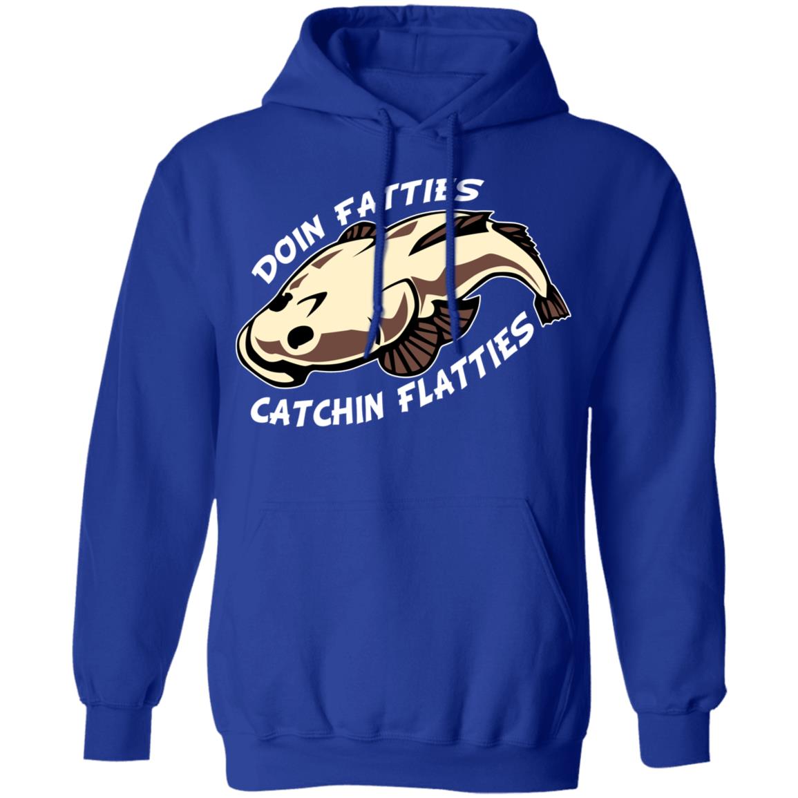 Doing Fatties Catching Flatties Shirt, Hoodie, Tank
