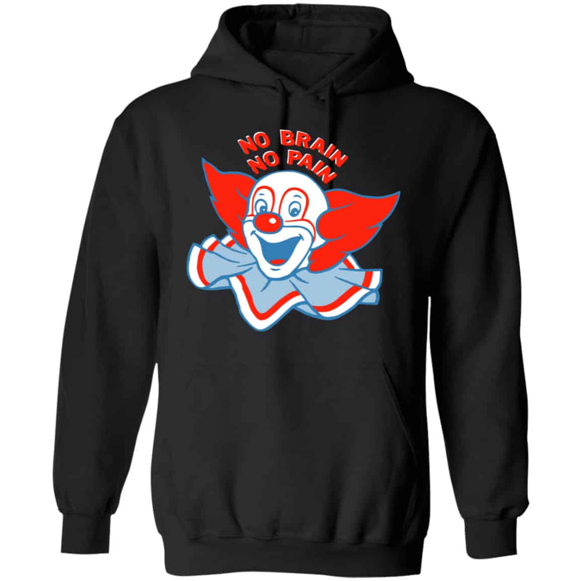 No Brain, No Pain Shirt, Hoodie, Tank