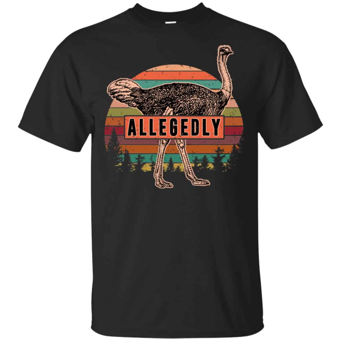 Letterkenny: Allegedly Ostrich Vintage T-Shirts, Hoodie, Tank