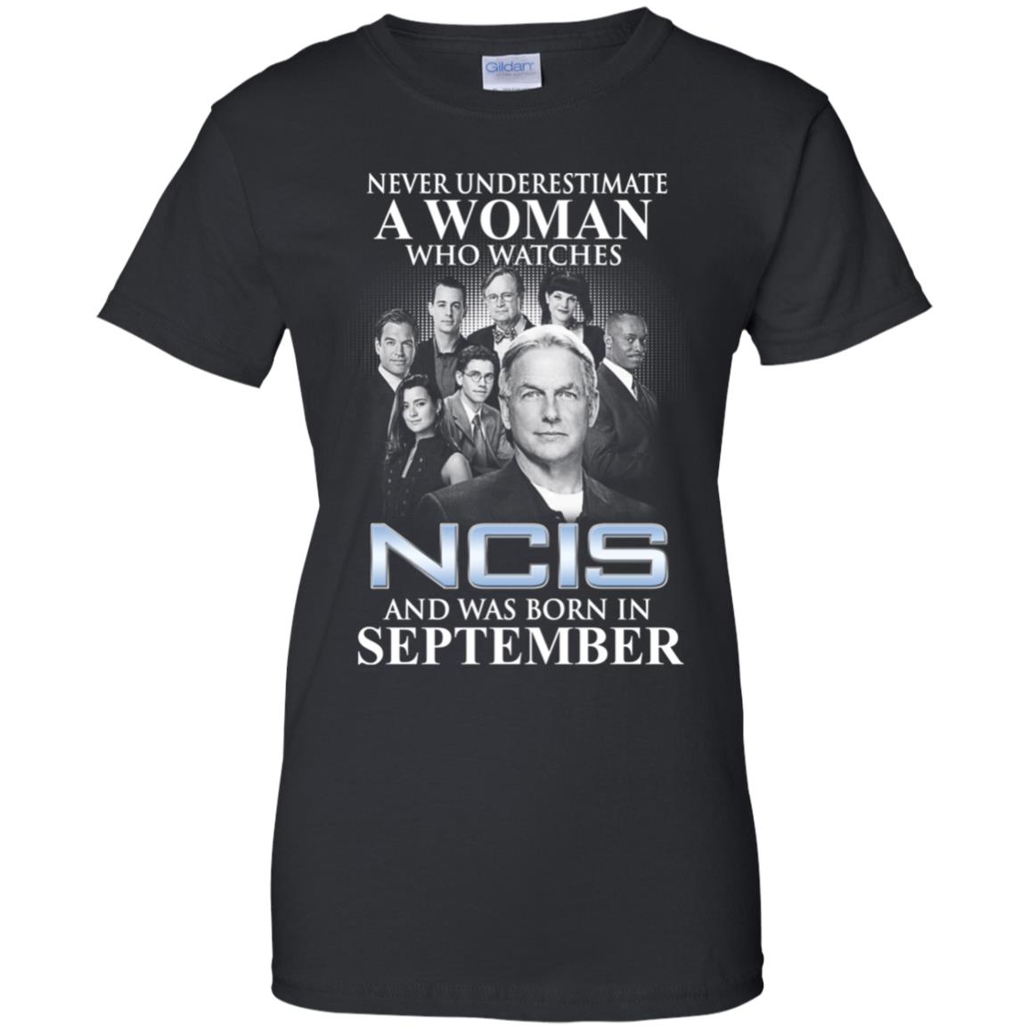 A Woman Who Watches NCIS And Was Born In September T-Shirts, Hoodie, Tank
