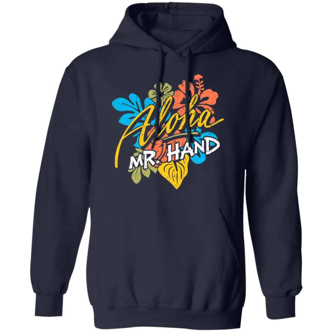 Aloha Mr. Hand Shirt, Hoodie, Tank