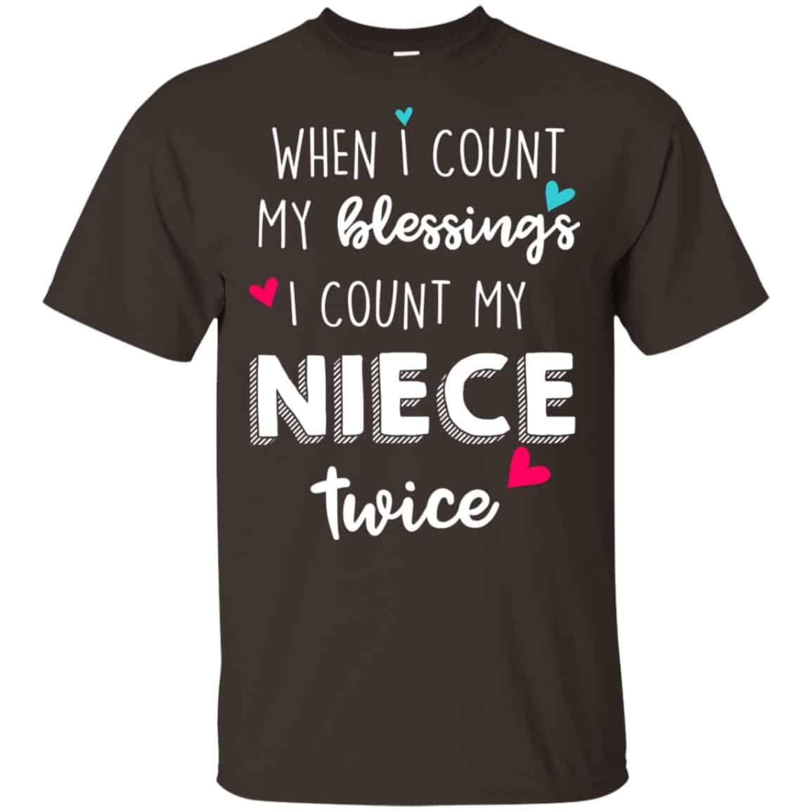 When I Count My Blessings I Count My Niece Twice T-Shirts, Hoodie, Tank