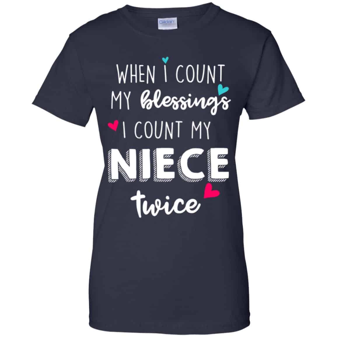 When I Count My Blessings I Count My Niece Twice T-Shirts, Hoodie, Tank