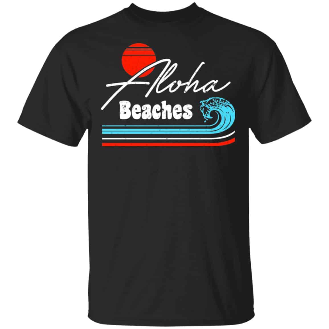 Aloha Beaches Vintage Retro Shirt, Hoodie, Tank