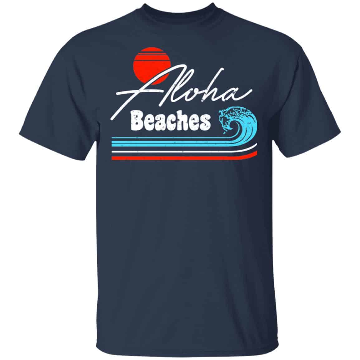 Aloha Beaches Vintage Retro Shirt, Hoodie, Tank
