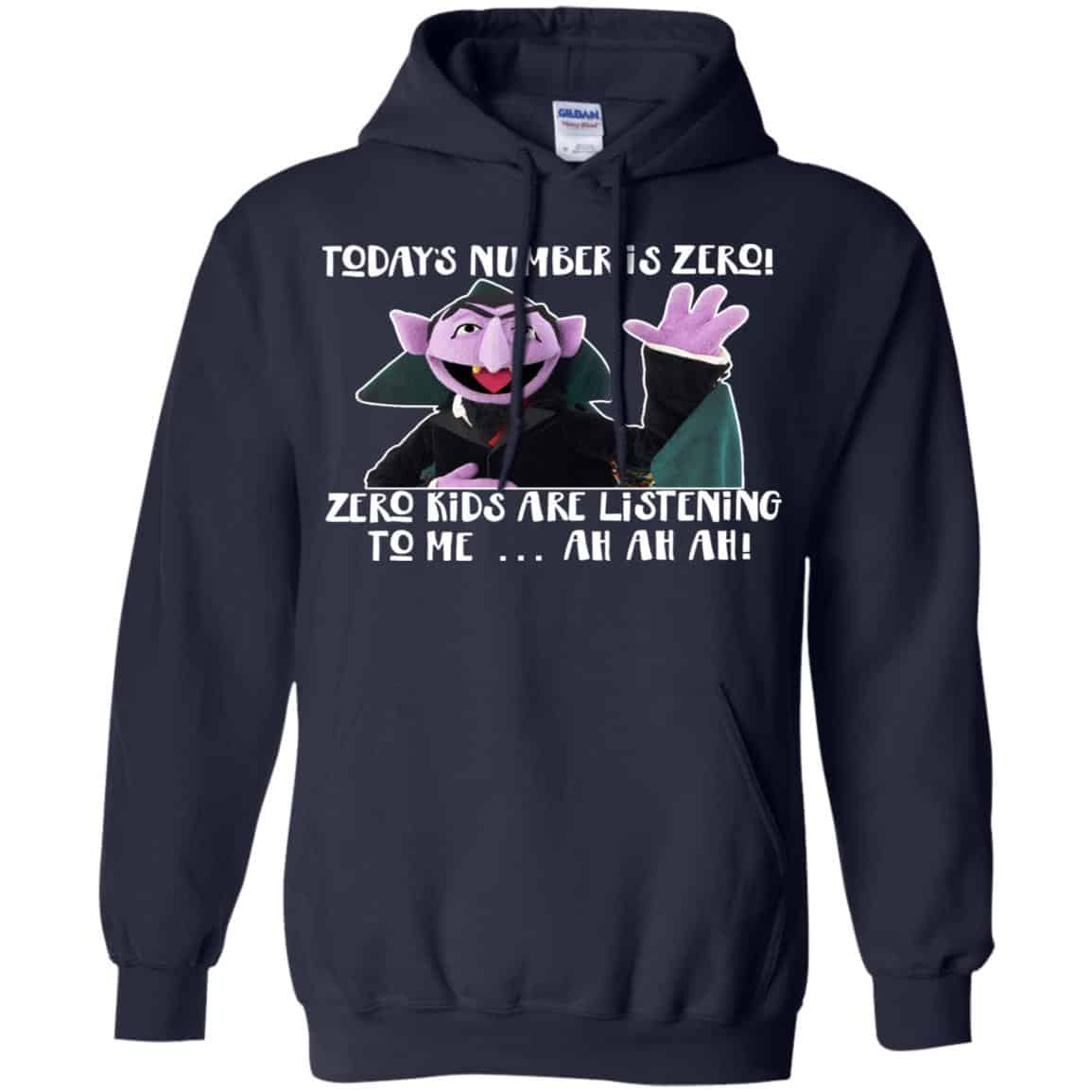 Count von Count – Today’s Number is Zero Zero Kids Are Listening To Me T-Shirts, Hoodie, Tank