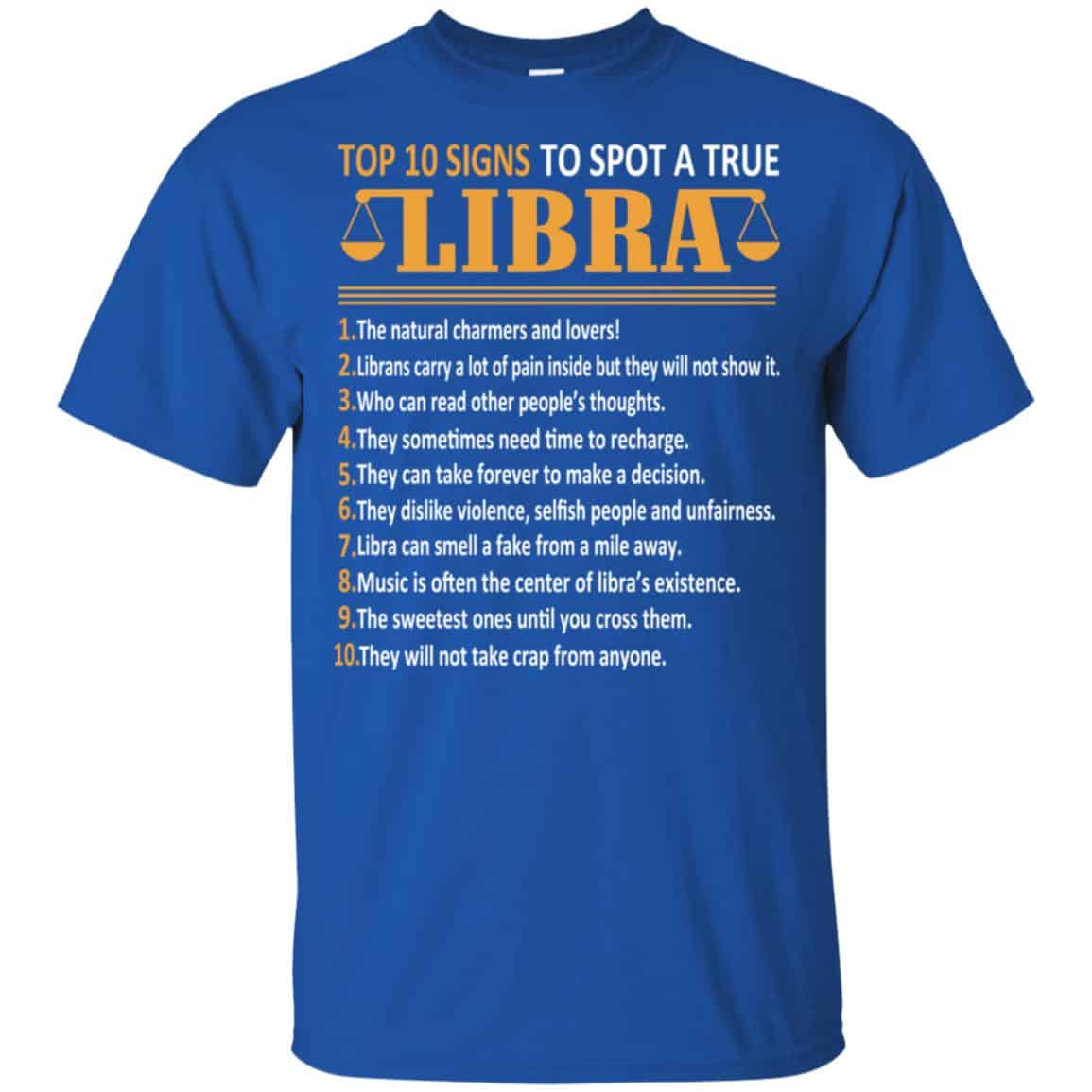 Top 10 Signs To Spot A True Libra Shirt, Hoodie, Tank