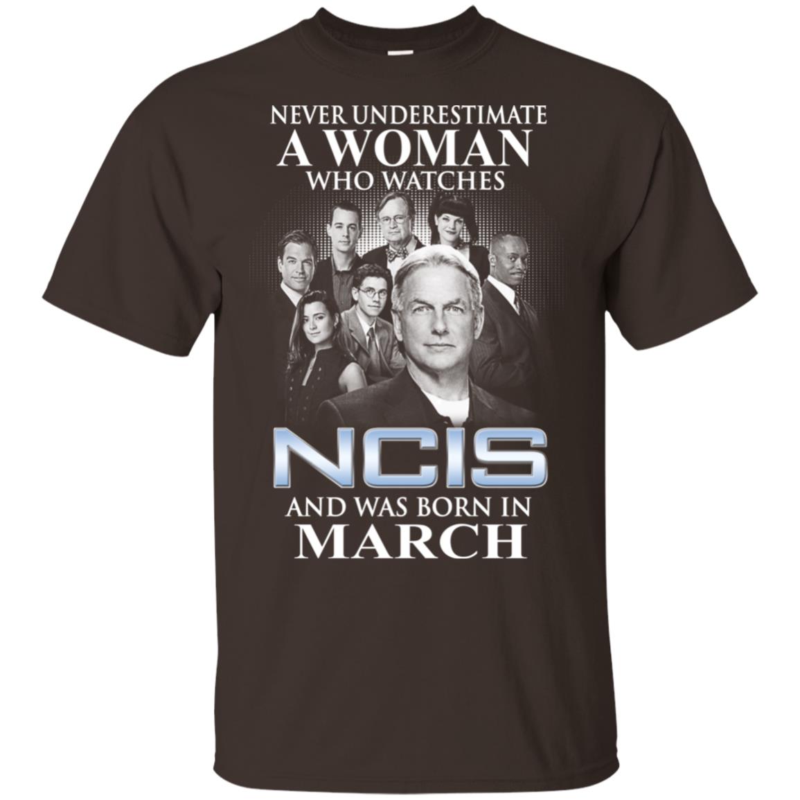 A Woman Who Watches NCIS And Was Born In March T-Shirts, Hoodie, Tank