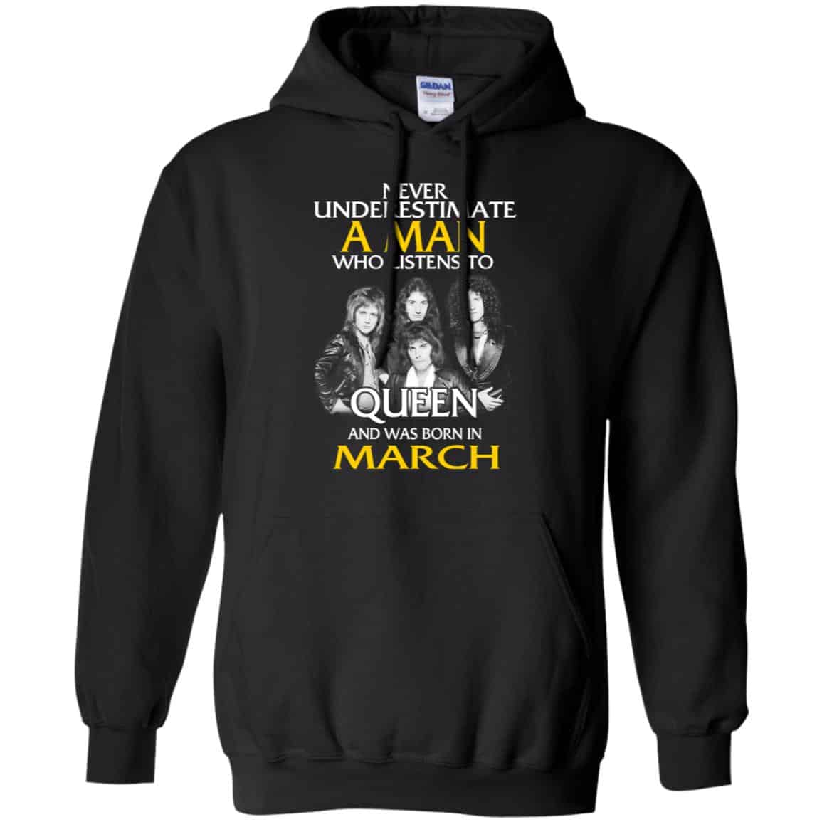 A Man Who Listens To Queen And Was Born In March T-Shirts, Hoodie, Tank