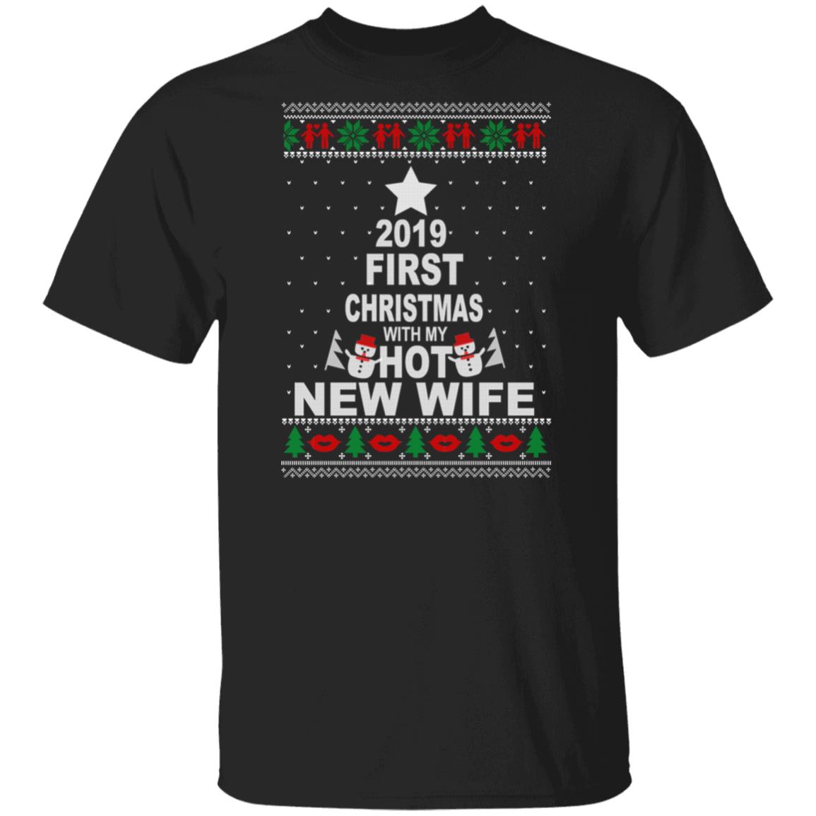 2019 First Christmas With My Hot New Wife Shirt, Hoodie, Tank