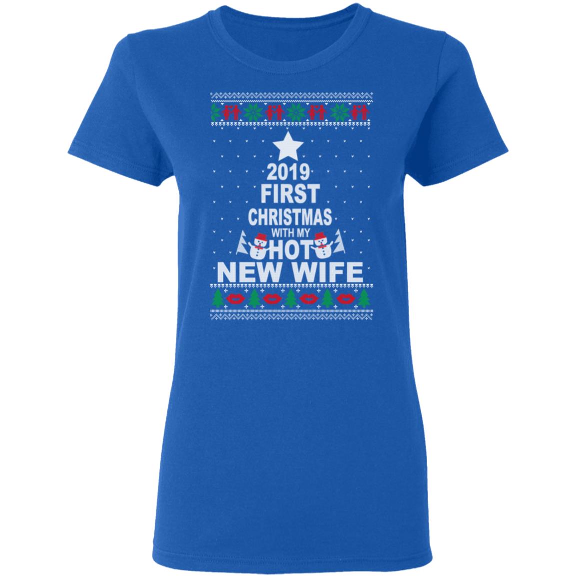 2019 First Christmas With My Hot New Wife Shirt, Hoodie, Tank
