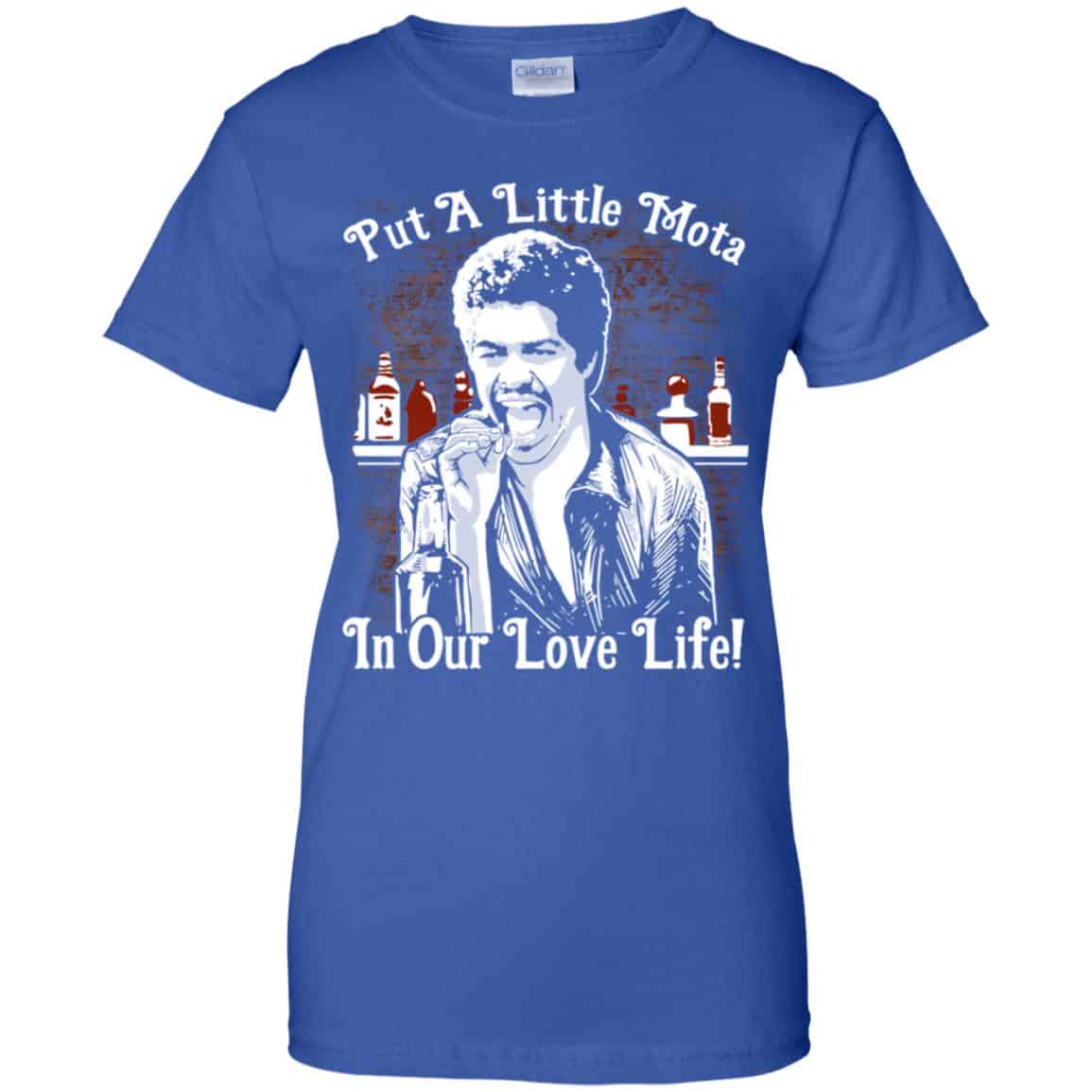 Put A Little Mota In Our Live Life Shirt, Hoodie, Tank