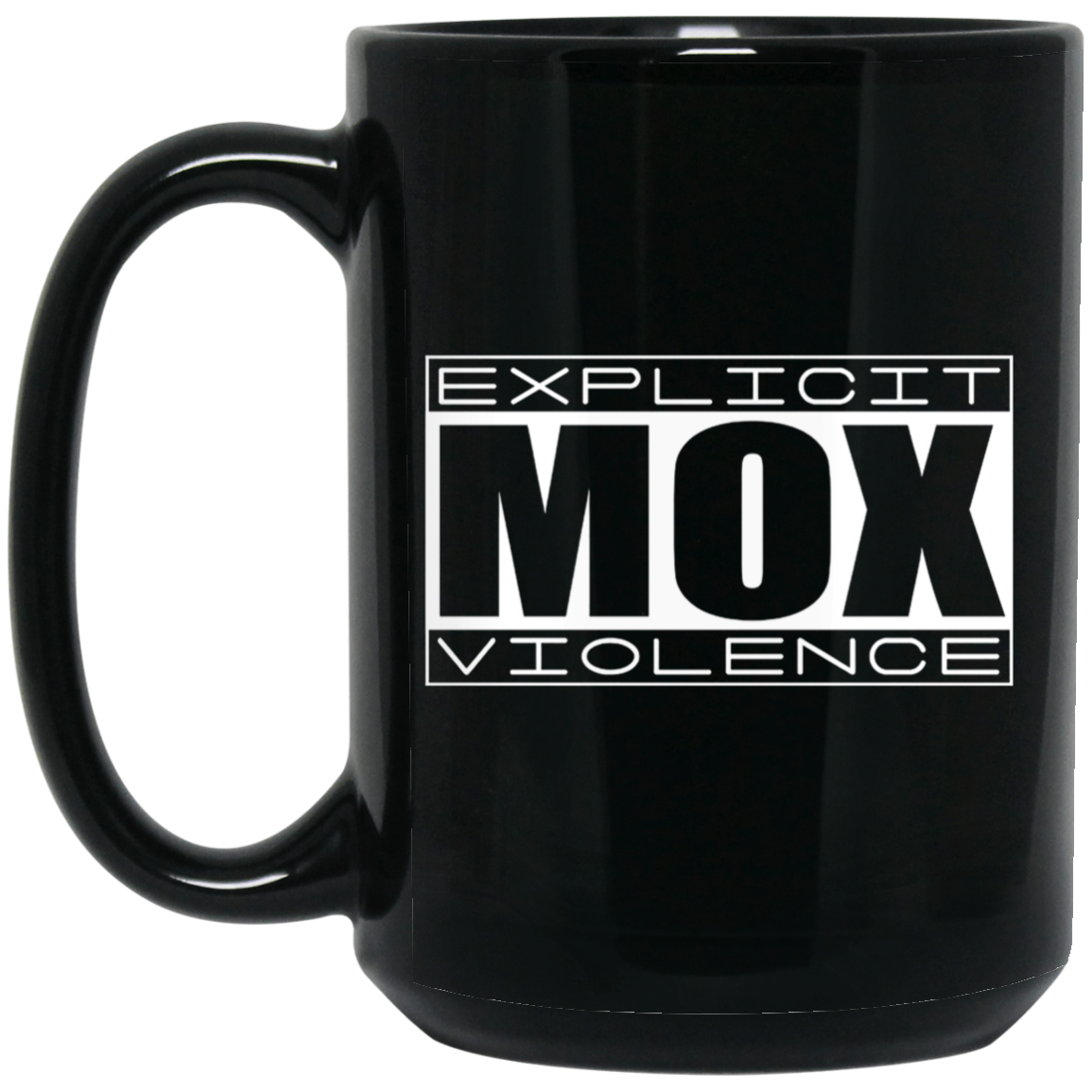 Explicit Mox Violence Mug