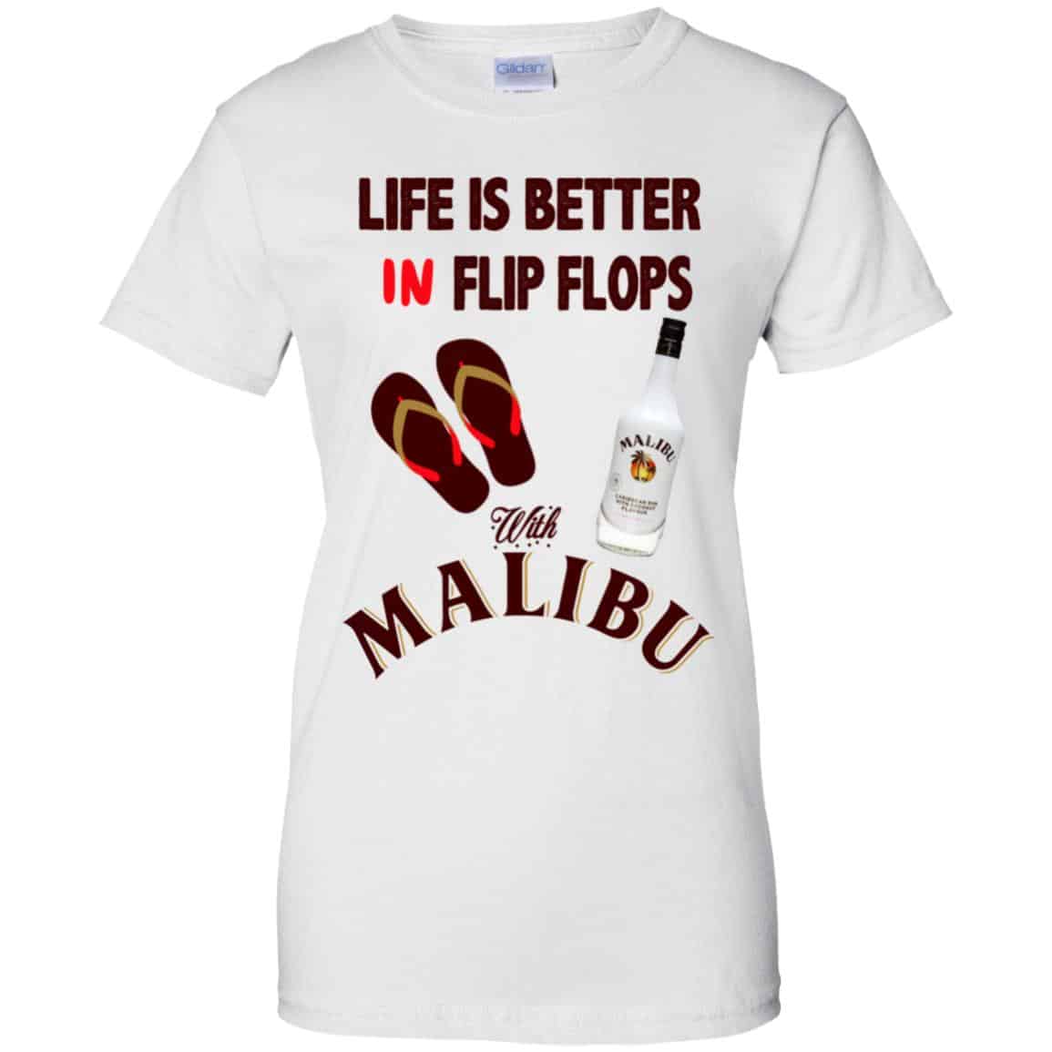 Life Is Better In Flip Flops With Malibu T-Shirts, Hoodie, Tank