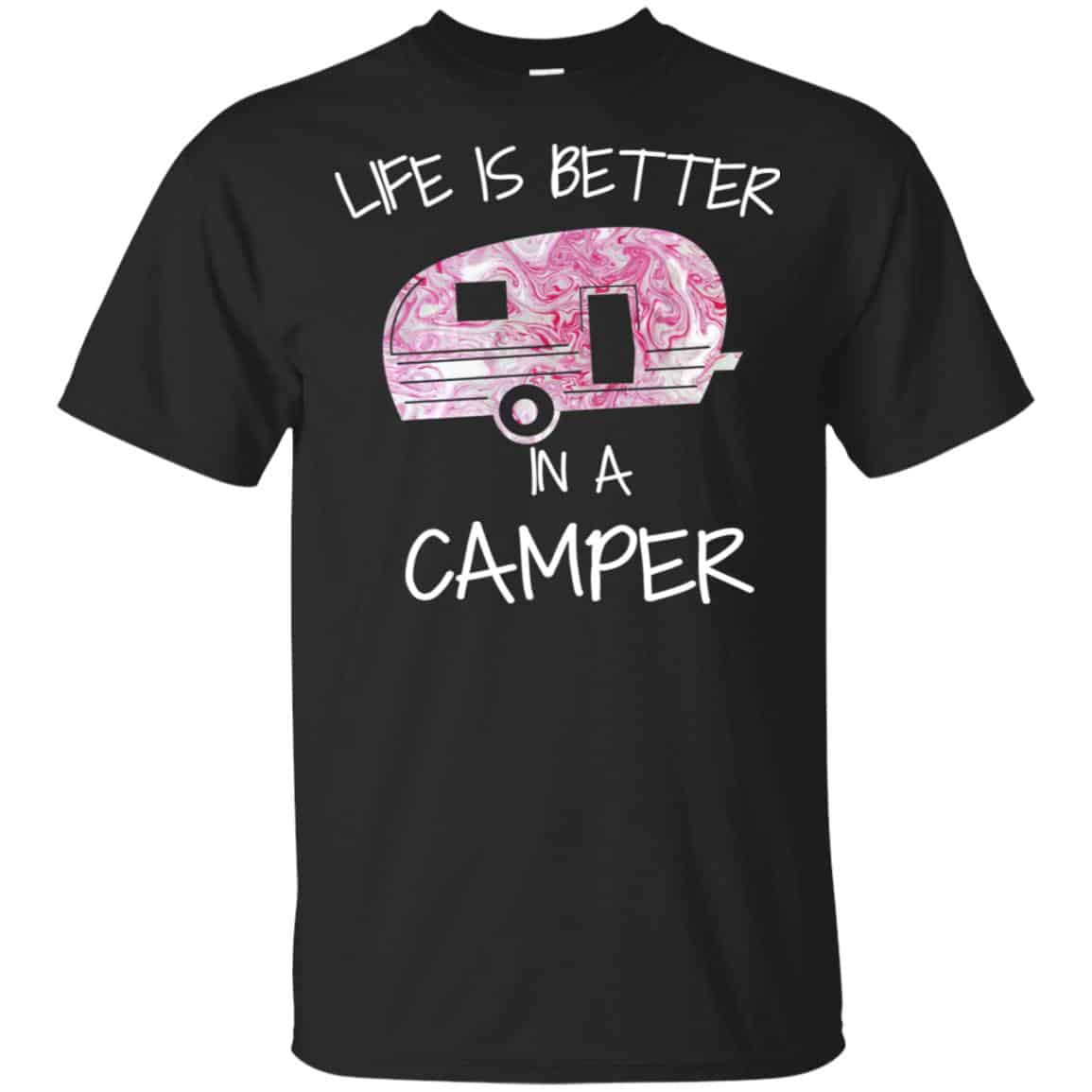 Life Is Better In A Camper T-Shirts, Hoodie, Tank