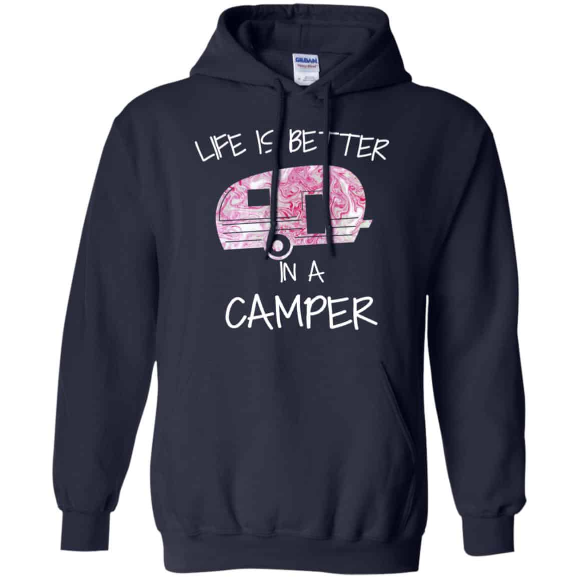 Life Is Better In A Camper T-Shirts, Hoodie, Tank
