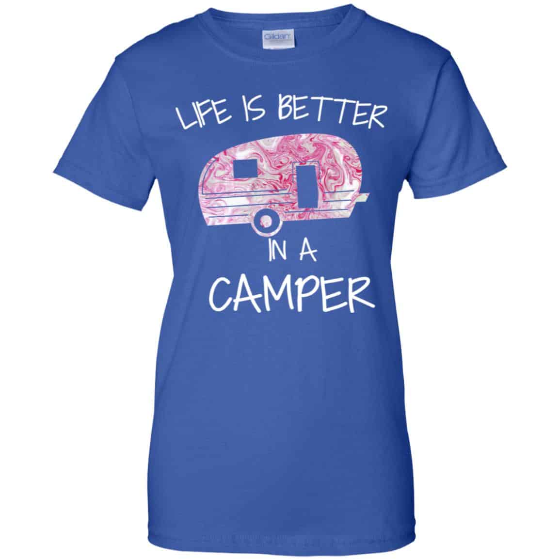 Life Is Better In A Camper T-Shirts, Hoodie, Tank