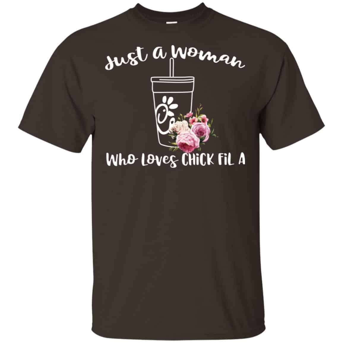 Just A Woman Who Loves Chick Fil A T-Shirts, Hoodie, Tank