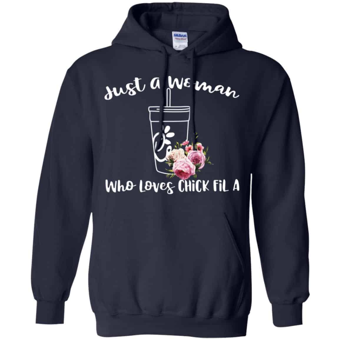 Just A Woman Who Loves Chick Fil A T-Shirts, Hoodie, Tank