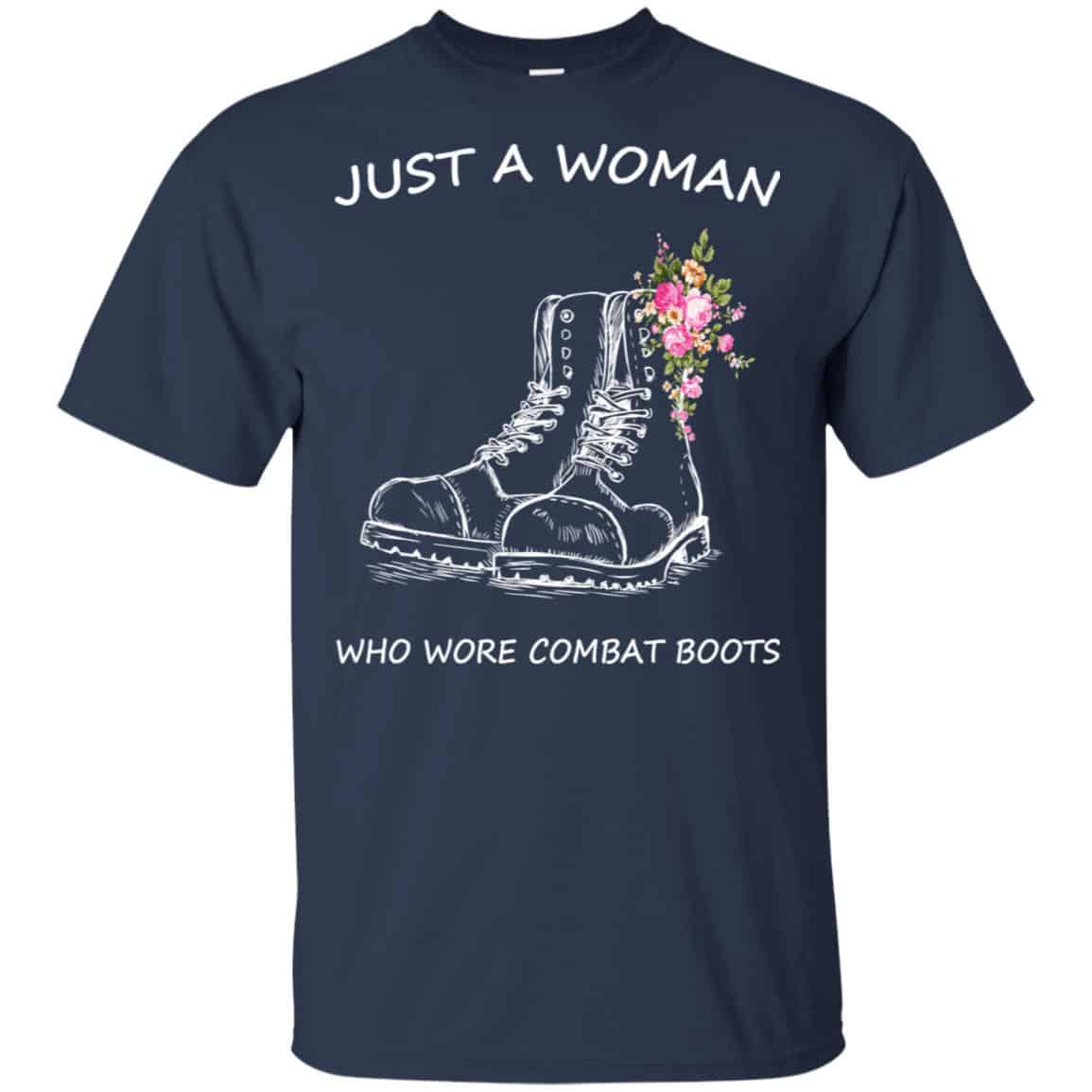 Just A Woman Who Wore Combat Boots T-Shirts, Hoodie, Tank