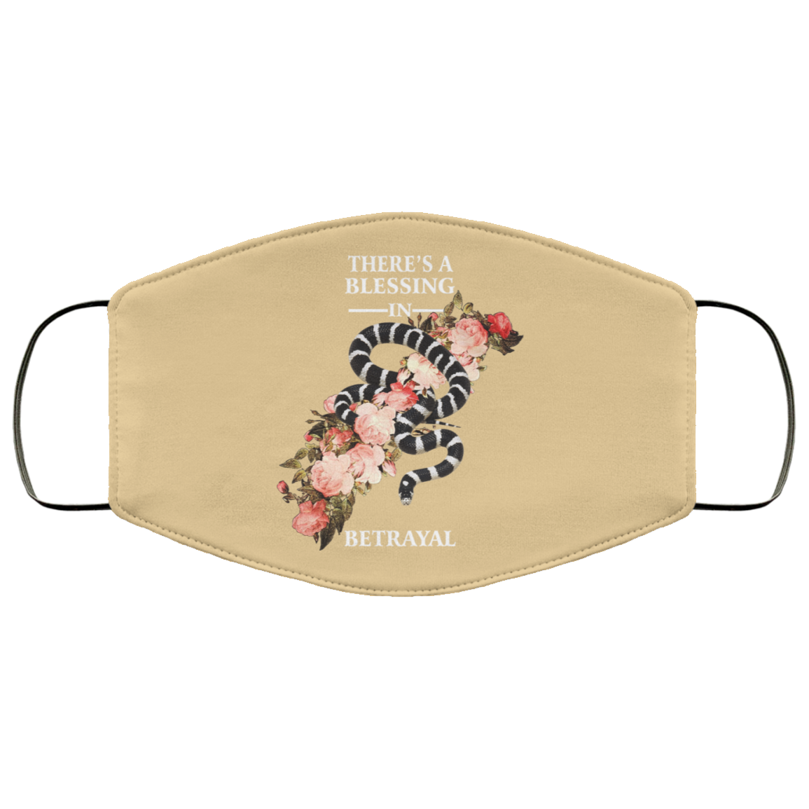 There’s A Blessing In Betrayal Face Mask