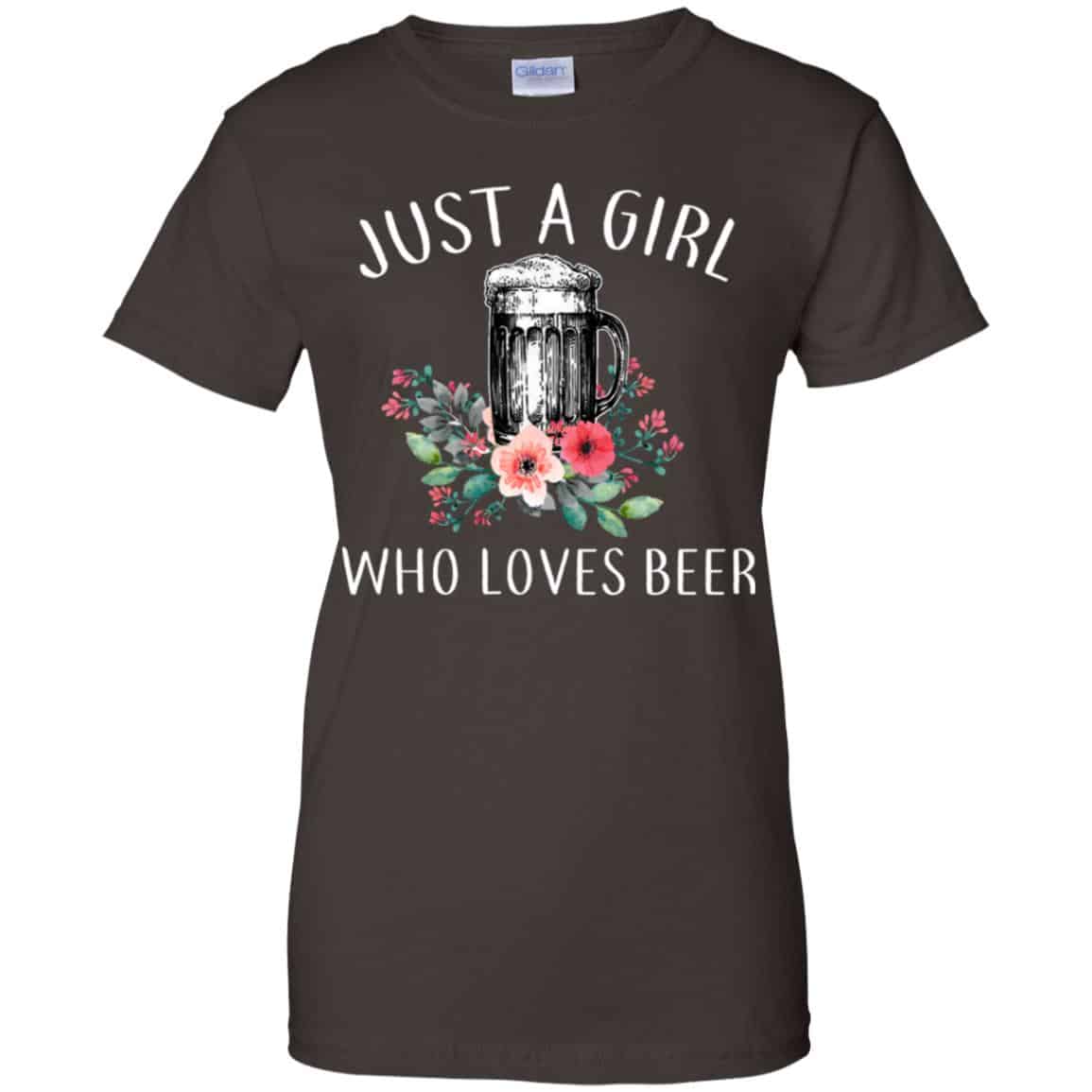 Beer Lovers: Just A Girl Who Loves Beer T-Shirts, Hoodie, Tank