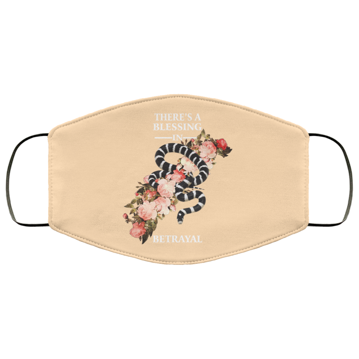 There’s A Blessing In Betrayal Face Mask