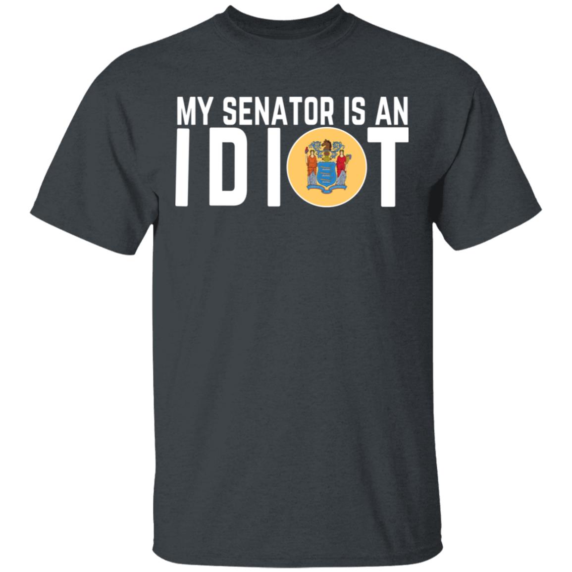 My Senator Is An Idiot New Jersey Shirt, Hoodie, Tank