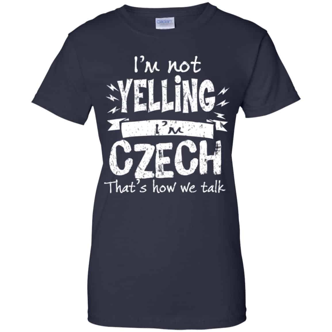 I’m Not Yelling I’m Czech That’s How We Talk T-Shirts, Hoodie, Tank
