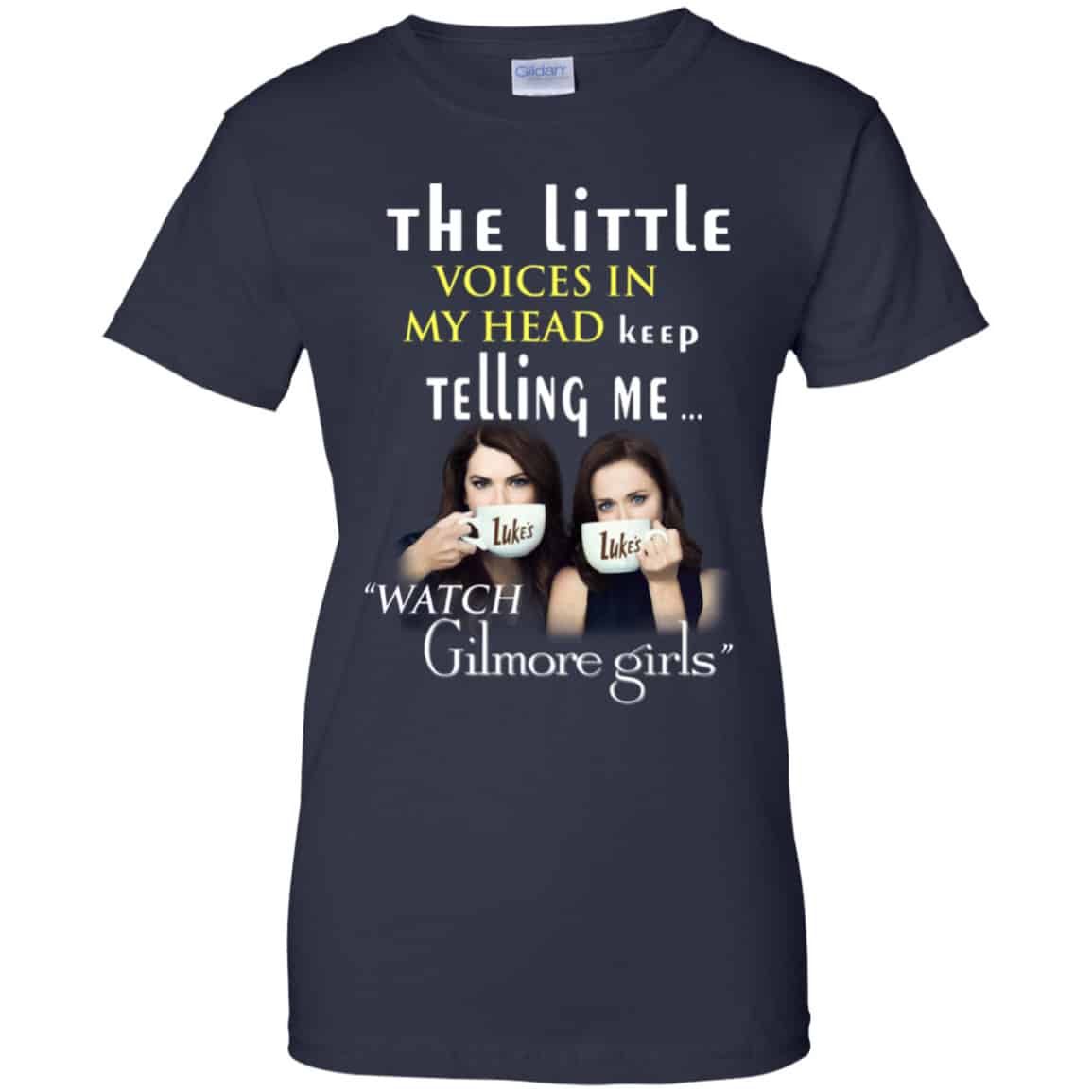 The Little Voices In My Head Keep Telling Me Watch Gilmore Girls Shirt, Hoodie, Tank