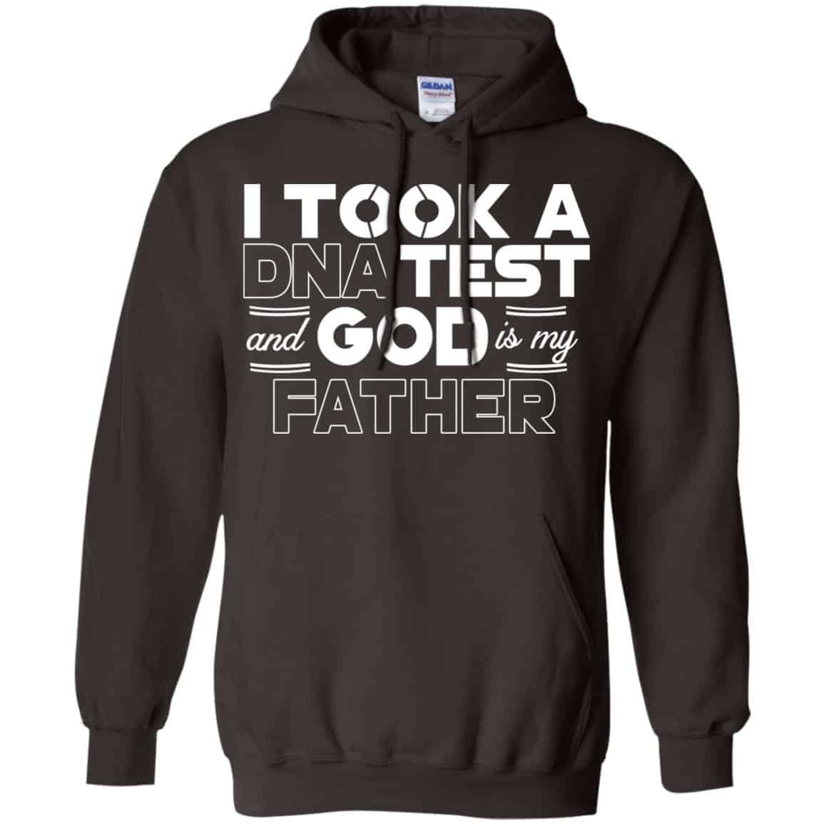 I Took A DNA Test And God Is My Father T-Shirts, Hoodie, Tank