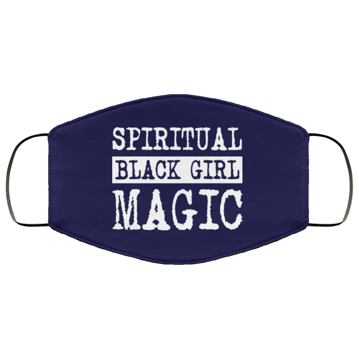 Spiritual Black Girl Magic Face Mask
