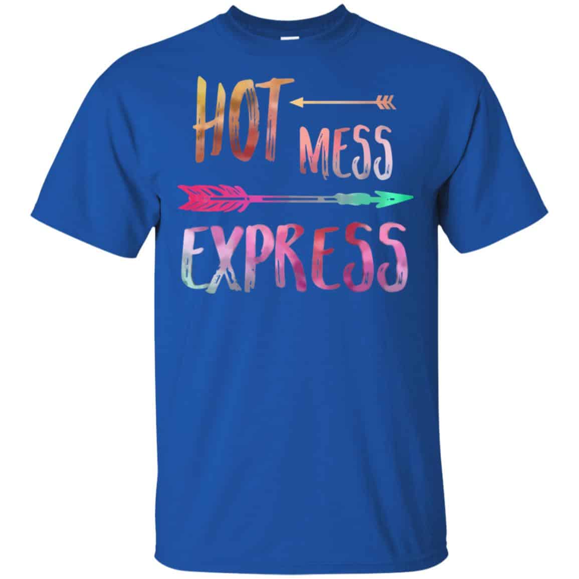 Hot Mess Express T-Shirts, Hoodie, Tank