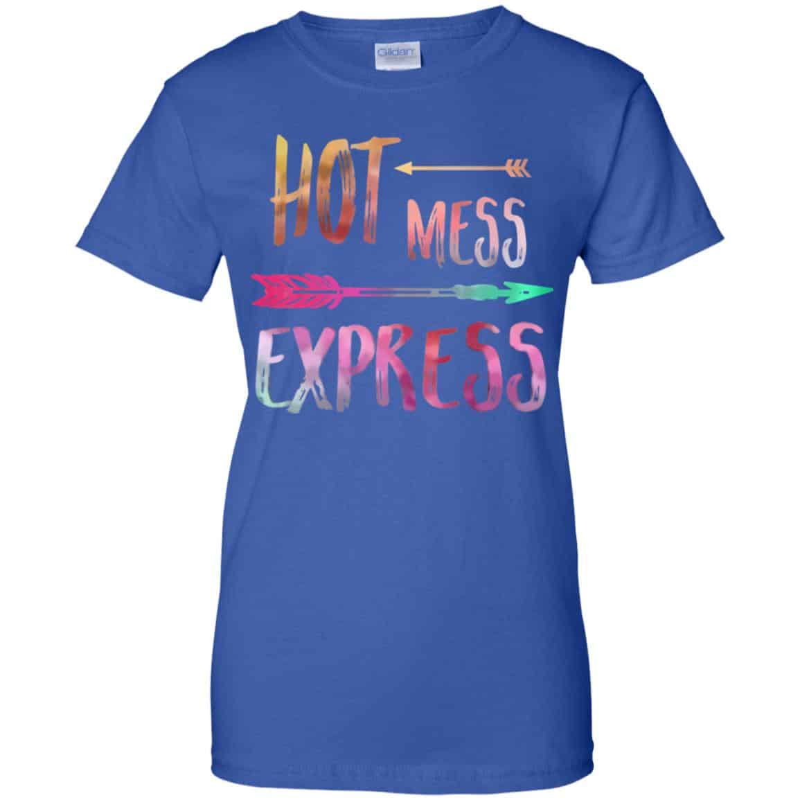 Hot Mess Express T-Shirts, Hoodie, Tank